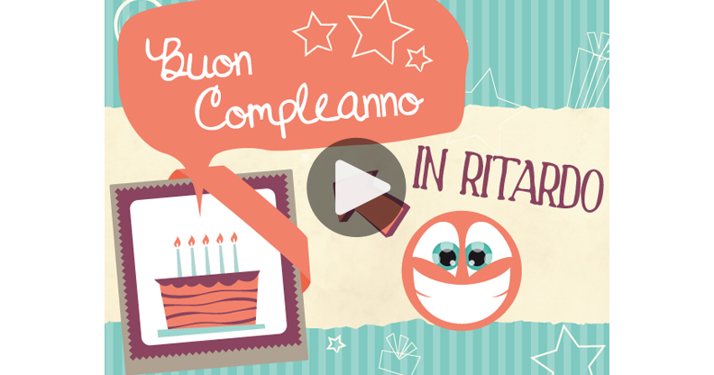 Cartolina Buon Compleanno In Ritardo