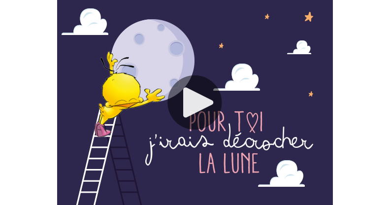 Un Jour J Irai Sur La Lune Ma carte - Pour toi, j'irais décrocher la lune