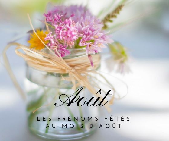 Prénoms fêtés au mois d'août