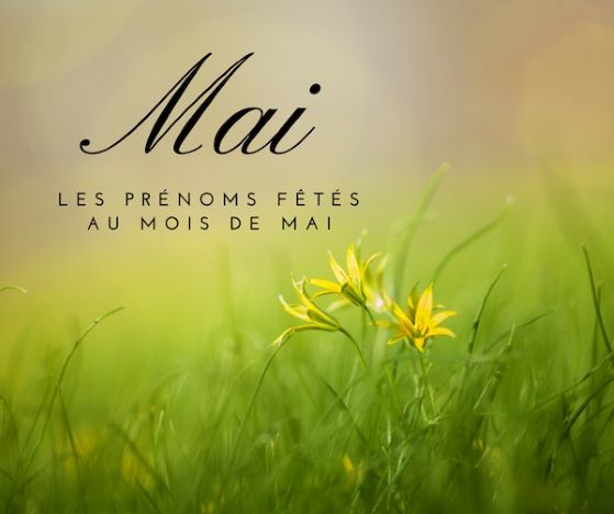 Prénoms fêtés au mois de mai